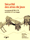 Ouvrage Sécurité des aires de jeux